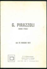 G. Pirazzoli (Nino Pira) dal 25 maggio 1972