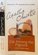 Cat Among the Pigeins. A Hercule Poirot novel