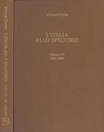 L' Italia allo specchio Volume IV. 2000 - 2004