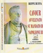 Cavour avvelenato su mandato di Napoleone III