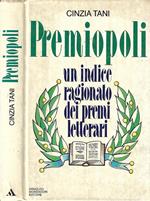 Premiopoli. Un indice ragionato dei premi letterari