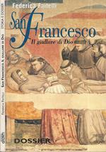 San Francesco. Il giullare di Dio