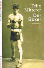 Der Boxer. Theaterstuck