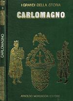 Carlomagno. La vita e il tempo di Carlomagno