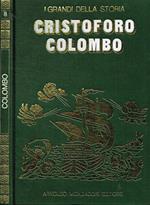 Cristoforo Colombo. La vita e il tempo di Cristoforo Colombo