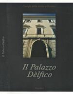 I luoghi della storia a Teramo - Il Palazzo Dèlfico