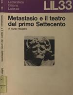 Metastasio e il teatro del primo Settecento