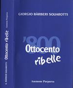 Ottocento ribelle