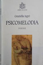 Psicomelodia. Poesie