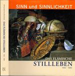 Das Flamische Stillleben 1550 - 1680