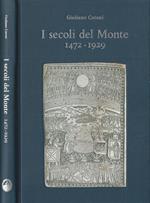 I secoli del Monte 1472-1929