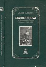 Sigfrido Oliva. Impressioni di Roma - Acqueforti 1985 - 1999