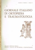Giornale italiano di ortopedia e traumatologia vol.III anno 1977 fasc.1. Organo ufficiale della società italiana di ortopedia e traumatologia