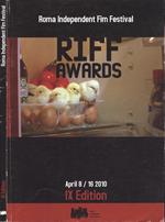 Roma Independent Film Festival - Riff Awards. IX Edition