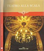 Teatro Alla Scala. Un Palco All'Opera Di: Corriere Della Sera