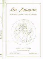 Le Apuane. Rivista di cultura, storia, etnologia. Anno XXI n.41