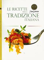 Le ricette della tradizione Italiana - San Lorenzo