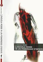 Lenzuola rosse in un pomeriggio d'estate