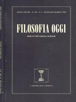 Filosofia Oggi Anno Xxviii N. 109. Per L'Unita' Delle Scienze