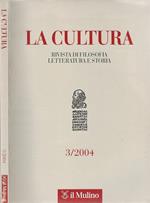 La Cultura N. 3. Rivista Di Filosofia Letteratura e Storia