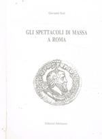 Gli spettacoli di Massa a Roma. Alla fine dell'Impero Romano d'Occidente e durante i primi Regni romano-barbarici