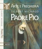 Arte e preghiera: Padre Pio