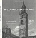 Lu Cambanone De Lu Ddome. Il Campanone del Duomo di Teramo