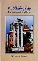 An Abiding City. Ruminations from Rome