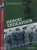 Heroic Endeavour. One Attack, a Victoria Cross, and 206 Brave Men