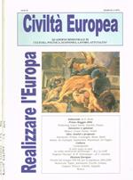 Civiltà Europea. Quaderno bimestrale di cultura, politica, economia, lavoro, attualità anno II n.2 3/4