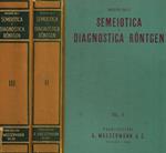 Semiotica e diagnostica Rontgen vol.II, III
