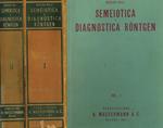 Semiotica e diagnostica Rontgen vol.I, II