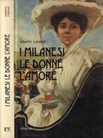 I milanesi , le donne, l' amore