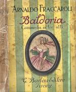 Baldoria. Commedia in tre atti