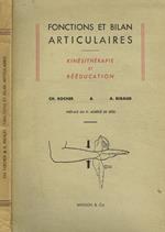 Functions et bilan articulaires. Kinesitherapie et reeducation