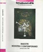 Maestri moderni e contemporanei antologia scelta, 2004