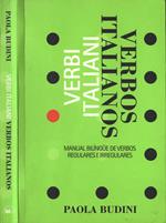 Verbi italiani - Verbos italianos. Manual bilingue de verbos regulares e irregulares