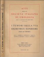 Atti della Società Italiana di Urologia Volume I – Tomo I. I tumori della via escretrice superiore (prelievi e uretere)