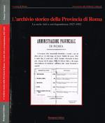 L' Archivio Storico Della Provincia Di Roma. La Serie Atti E Corrispondenza 1927 1952