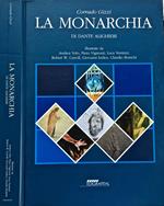 La Monarchia. Di Dante Alighieri