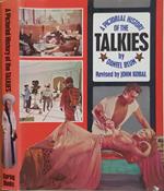 A pictorial history of the Talkies