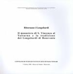 Ritornano i Longobardi. Il Monastero di S. Vincenzo al Volturno e la Tradizione dei Longobardi di Benevento