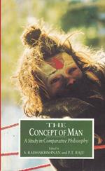 The concept of man. a study of comparative philosophy