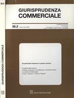 Giurisprudenza commerciale n. 36. 2