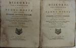 Discorsi per l' esercizio della Buona morte. Arricchita d' un copioso Indice delle Materie, Regioni, Argomenti, Autorità, e fatti contenuti in ciaschedun Discorso