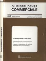 Giurisprudenza commerciale n. 36. 5