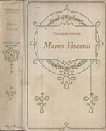 Marco Visconti. Storia del Trecento