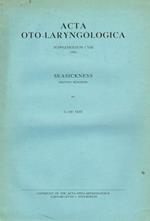 Acta oto-laryngologica. Supplementum CVIII 1953. Seasickness (motion sickness). A labyrinthological study