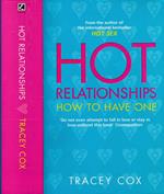 Hot relationships. How to have one