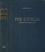 Per l'Italia. Dall'interventismo all'aprile 1945